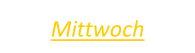 Mittwoch