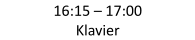 16:15  –   17:00   Klavier
