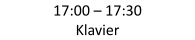 17:00  –   17:30   Klavier