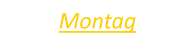 Montag