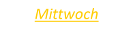 Mittwoch